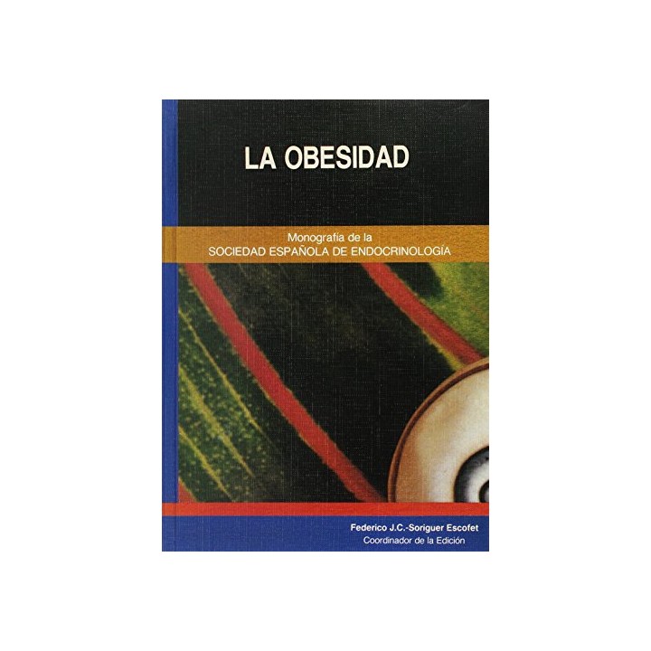 OBESIDAD. Monografia de la Sociedad Española de Endocrinologia